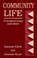 Community Life, Graham Crow ; Graham Allan - Paperback - 9780745011981
