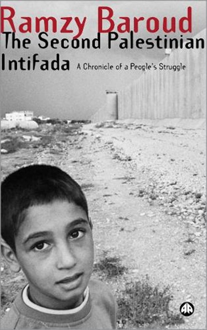 The Second Palestinian Intifada, BAROUD,  Ramzy - Paperback - 9780745325477