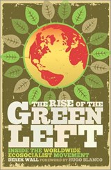 Rise of the Green Left - Wall, Derek - 9780745330365