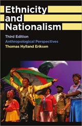 Ethnicity and Nationalism - Thomas Hylland Eriksen - 9780745330426