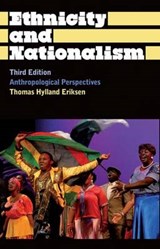 Ethnicity and Nationalism - ERIKSEN,  Thomas Hylland - 9780745330433