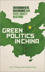 Green Politics in China - Joy Y. Zhang ; Michael D. Barr - 9780745332994