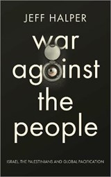 War Against the People - HALPER,  Jeff - 9780745334318