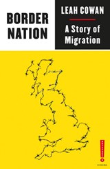 Border Nation - Leah Cowan - 9780745341071