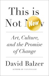This is Not New - David Balzer - 9780745342702