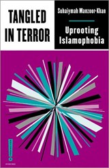 Tangled in Terror - Suhaiymah Manzoor-Khan - 9780745345413