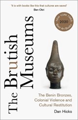 The Brutish Museums - Dan Hicks - 9780745346229