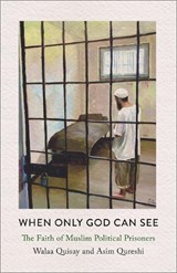 When Only God Can See - Walaa Quisay ; Asim Qureshi - 9780745348957
