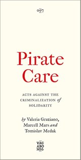 Pirate Care - Valeria Graziano ; Marcell Mars ; Tomislav Medak - 9780745349800