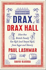 Drax of Drax Hall - Paul Lashmar - 9780745350516
