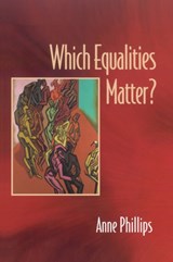 Which Equalities Matter? - Anne Phillips - 9780745621098