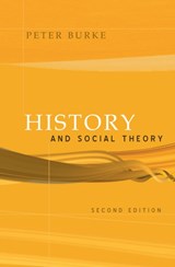 History and Social Theory - Peter (Emmanuel College Burke - 9780745634074
