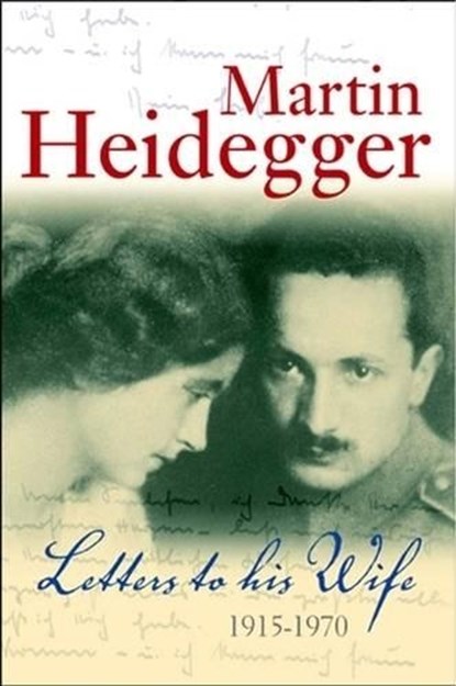 Letters to his Wife, Martin Heidegger - Gebonden - 9780745641355
