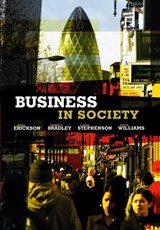 Business in Society - Mark (University of Brighton) Erickson ; Carol Stephenson ; Harriet (University of Bristol) Bradley ; Steve (Portsmouth University) Williams - 9780745642321
