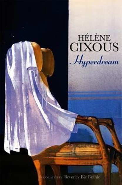 Hyperdream, Helene Cixous - Gebonden - 9780745642994