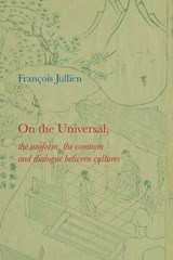 On the Universal - Francois (Universit Paris-Diderot) Jullien - 9780745646237
