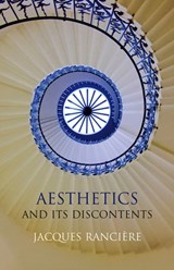 Aesthetics and Its Discontents | Jacques Ranciere | 