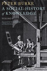 A Social History of Knowledge II - PETER (EMMANUEL COLLEGE,  Cambridge) Burke - 9780745650432