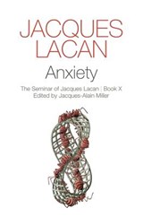 Anxiety - Jacques Lacan - 9780745660417