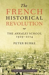 The French Historical Revolution - Peter (Emmanuel College Burke - 9780745661131