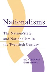 Nationalisms - Montserrat Guibernau - 9780745666808