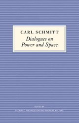 Dialogues on Power and Space - Carl Schmitt - 9780745688695
