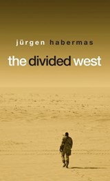 The Divided West - Jürgen Habermas - 9780745694580