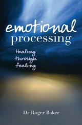 Emotional Processing - Professor Roger Baker - 9780745952598