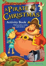 A Pirate Christmas Activity Book - Suzy Senior - 9780745977287