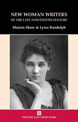 New Women Writers of the Late Nineteenth Century - Shaw, Marion - 9780746310847