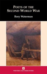 Poets of the Second World War - Rory Waterman - 9780746312803