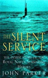The Silent Service - John Parker - 9780747238058