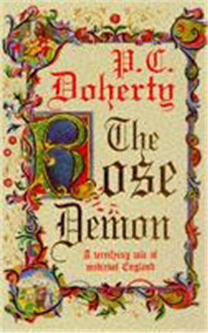 The Rose Demon, Paul Doherty - Paperback - 9780747254416