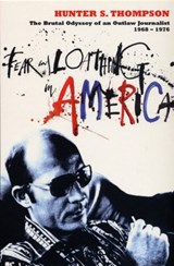 Fear and Loathing in America - Hunter S. Thompson - 9780747553458