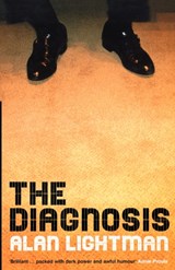 The Diagnosis - Alan P. Lightman - 9780747553915