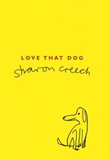 Love That Dog - Sharon Creech - 9780747557494