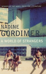 A World of Strangers | Nadine Gordimer | 