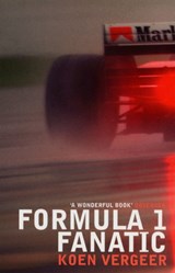 Formula 1 Fanatic - Koen Vergeer - 9780747568421