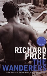 The Wanderers - Richard Price - 9780747574637