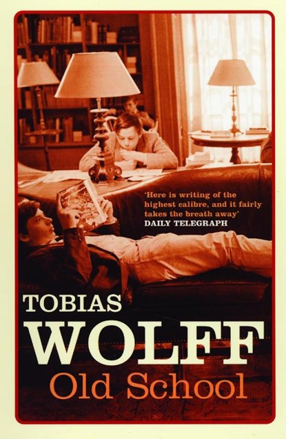 Old School, Tobias Wolff - Paperback - 9780747574651