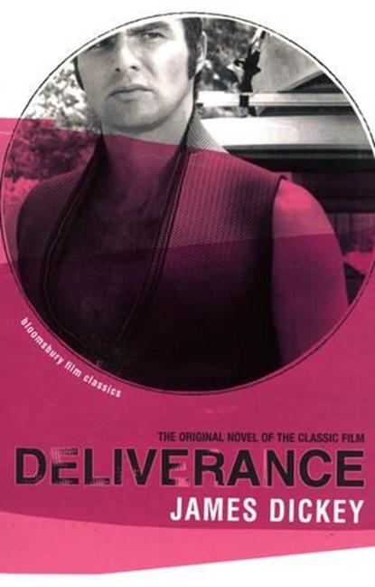 Deliverance, James Dickey - Paperback - 9780747578697