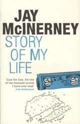 Story of My Life - Jay McInerney - 9780747584902