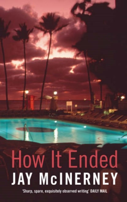 How It Ended, Jay McInerney - Paperback - 9780747585206