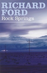Rock Springs - Richard Ford - 9780747585251