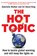 The Hot Topic, Gabrielle Walker ; David King - Paperback - 9780747596301