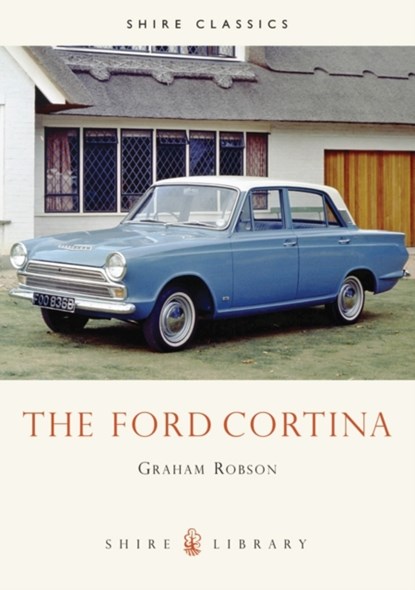 The Ford Cortina, Graham Robson - Paperback - 9780747805199