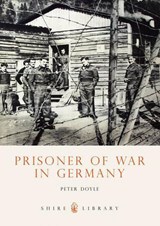 Prisoner of War in Germany - Peter Doyle - 9780747806851