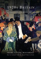 1920s Britain - John Shepherd ; Janet Shepherd - 9780747807926
