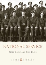 National Service - Paul Evans ; Professor Peter Doyle - 9780747810926