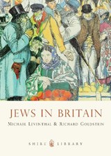 Jews in Britain - Michael Leventhal ; Richard Goldstein - 9780747812302